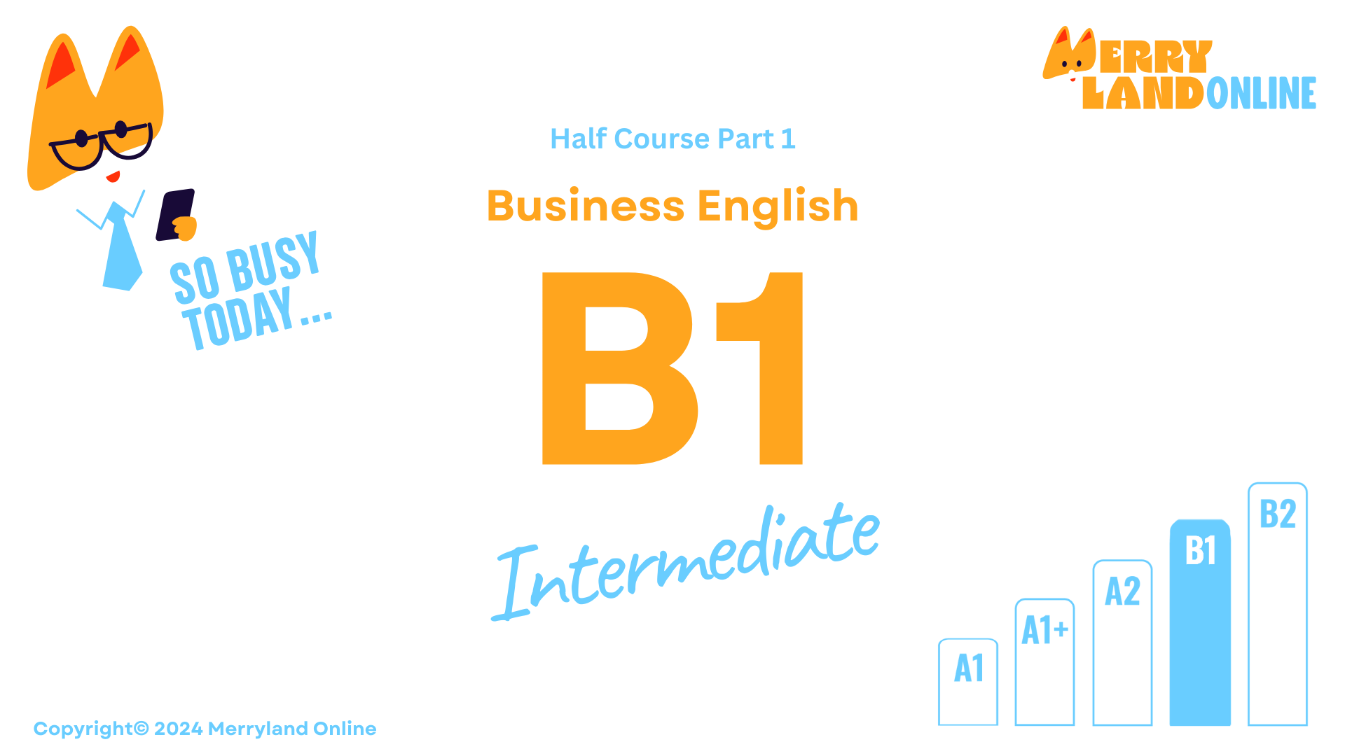 ภาษาอังกฤษธุรกิจ B1 ครึ่งคอร์ส ภาค 1