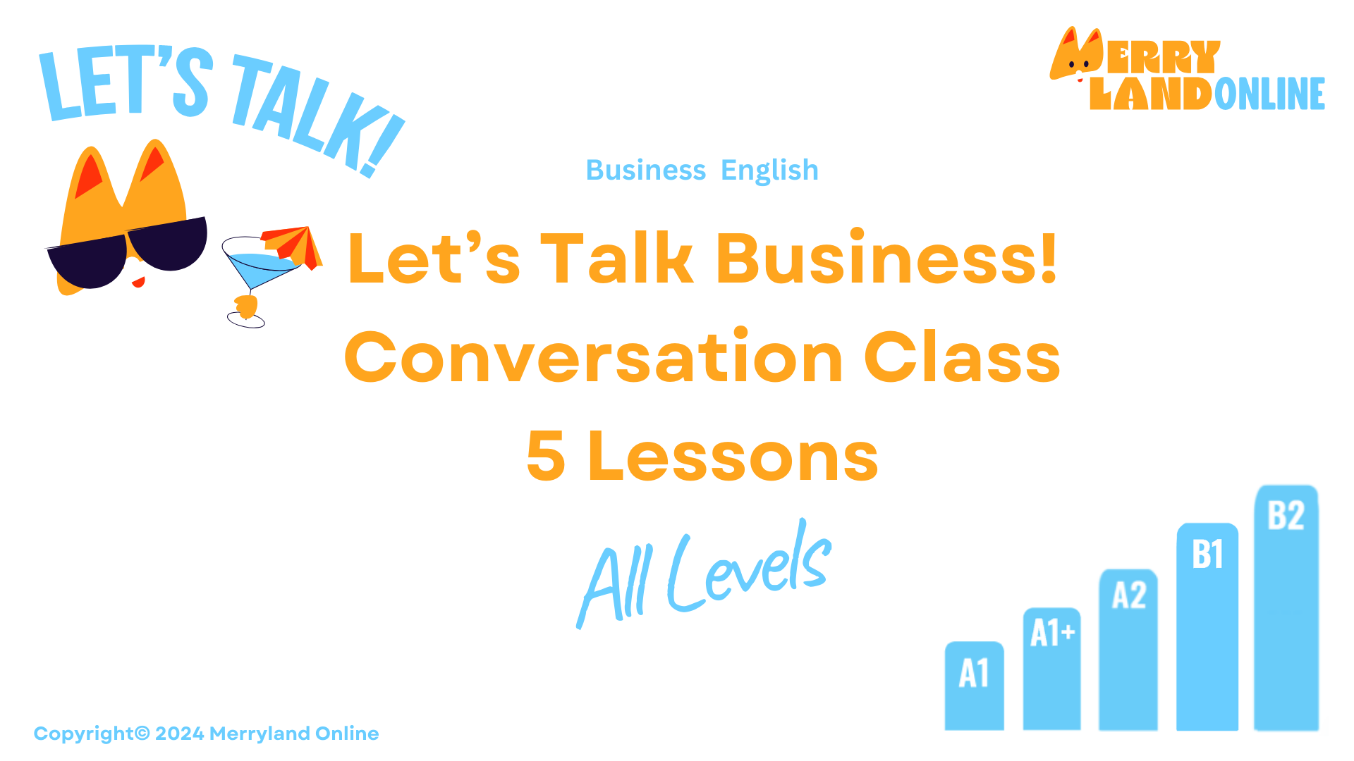 Let’s Talk Business! Conversation Classes