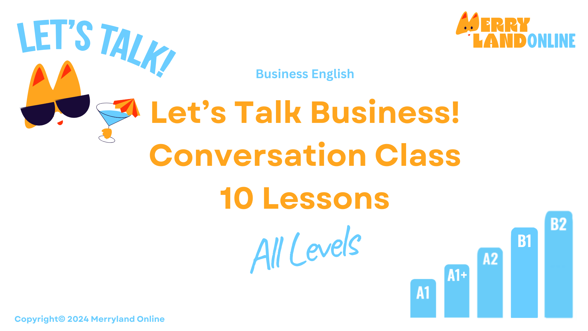 Let’s Talk Business! 10 Classes